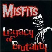 Misfits : Legacy of Brutality